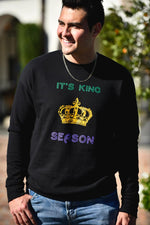 Mardi Gras King Season Sweatshirt - Shop La's Showroom