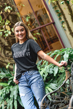 Faith It Till You Make It - Shop La's Showroom