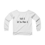 Faith It Till You Make It - Shop La's Showroom